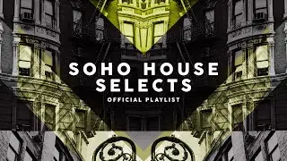 Lounge & Chill 🕶️ - Soho House Selects