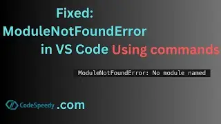 Fixed: ModuleNotFoundError: No module named in VS Code even package is already installed