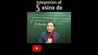 Integration of xsinx | Integration Class 12 | Integration by Parts 