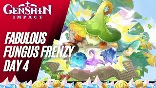 Fabulous Fungus Frenzy Event Day 4 Guide - Genshin Impact 3.2