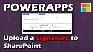 Upload Signatures to SharePoint Using Power Apps with Pen Input