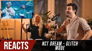 Producer and Choreographer React to NCT Dream - Glitch Mode