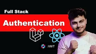 Let's Create Full Stack Authentication Project using Laravel + React JS | JWT Based Authentication