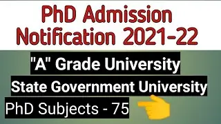 latest PhD admission notification 2021-22// PhD aplication in a government University//