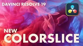 How to use ColorSlice in DaVinci Resolve 19