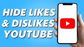 How To Hide Like and Dislike On Youtube Video For Android Phone And iPhone 2021