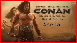 Conan Exiles Arena build---Using Blood and Sand DLC