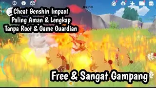 Cheat Genshin Impact Paling Work & Aman, Tanpa Root & Game Guardian 🔥
