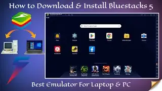 How to Download and Install BlueStacks 5 on Windows 10 In 2024 | Best Emulator For Laptop & PC | 💯