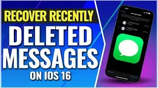 How To Recover Recently Deleted Text Messages on iPhone New iOS 16 Update