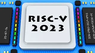 RISC-V 2023 Update: From Embedded Computing to Data Center & Desktop