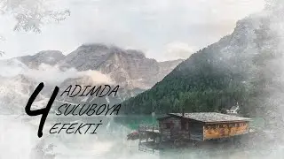 Photoshop Suluboya Efekti | Photoshop Watercolor Effect | Photoshop Tutorial