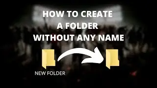 How To Create A New Folder Without Any Name || Without Any Software ||