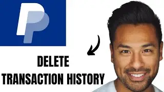 How to Delete Transaction History on Paypal (Full Guide)