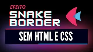 Efeito Snake Border apenas com Python