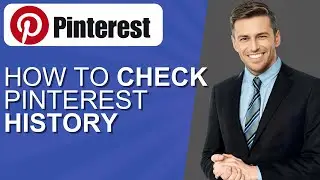 How to check Pinterest download history
