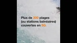 Cet été, surfez sur la 5G - Orange