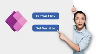 Power Apps: Buttons and Variables