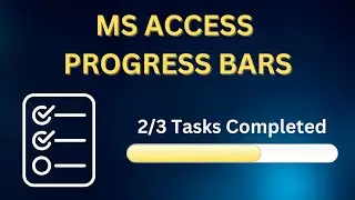 How to use Interactive Progress Bars in Microsoft Access - Step-by-Step Guide w/ 2 Examples