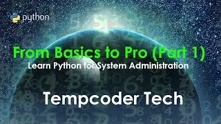 Python for Sysadmins From Basics to Pro Part 1  Getting Started