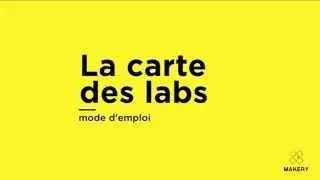 La carte des labs de Makery, mode d'emploi (3/3)