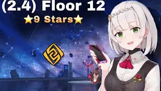 First Clear of New Floor 12 (2.4) - Genshin Impact