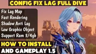 CONFIG FIX LAG FULL DIVE GENSHIN IMPACT 1.5 - REDUCE LAG AND FRAME DROP | ANDROID/IOS