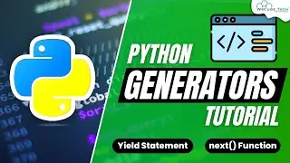 Generators in Python - Explained with Example | Python Tutorial 🔥