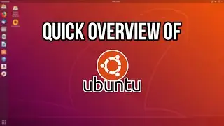 Quick Overview of Ubuntu | Linux Distros