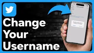 How To Change Username On Twitter