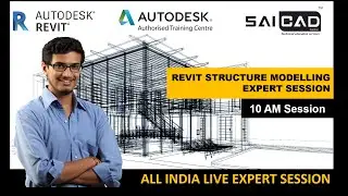 SaiCad Expert Session | Revit Structure Modeling Live Recording | 10 AM Session on Sat 27th June