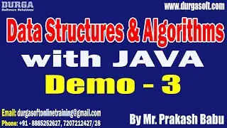 DSA with JAVA tutorials || Demo - 3 || by Mr. Prakash Babu On 30-08-2023 @9:15PM IST