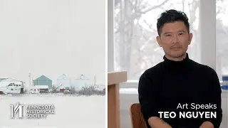 Art Speaks: Teo Nguyen