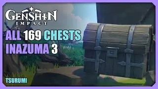 ALL 169 Inazuma Chests Locations (Part 3) | Tsurumi | Genshin Impact