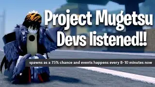 Project Mugetsu Devs LISTENED!? Easter Revamp