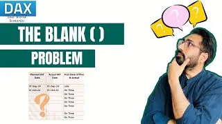 How to solve The Blank Problem in Power BI? |  DAX Real-World Scenarios 