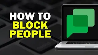 How To Block People On Google Chat (Easiest Way)