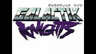 Galactik Knights - Sunshine