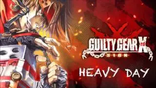 Guilty Gear Xrd -SIGN- OST HEAVY DAY