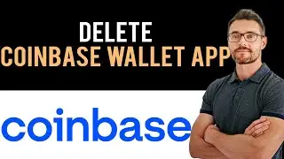 ✅ How To Uninstall/Delete/Remove Coinbase Wallet App (Full Guide)