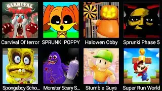 CARNIVAL OF TERROR,Sprunki Phase 3,Sprunki Poppy,Halowen Barry prison Run,Monster Scary Suvival