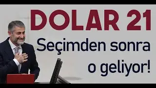 Dolar 21 ! Seçim sonrası dolar | Devalüasyon senaryoları!