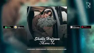 Shahlo Hafizova - Manu Tu ( Official Audio )