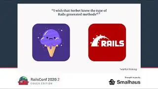 RailsConf 2020 CE - Static Type Checking in Rails with Sorbet by Hung Harry Doan