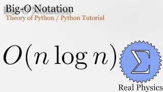 Big-O Notation (Theory of Python) (Python Tutorial)