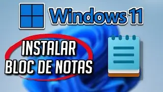 Cómo Descargar e Instalar Bloc de Notas Para Windows 11 / 10