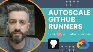 Autoscaling GitHub Runners: How to Create Elastic Runners in GCP