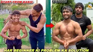 Har Beginner Ki Problem Ka Solution 🙌🏻| START FROM BASIC ⬆️ Episode 2 | Vipin Yadav |