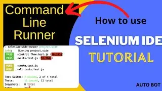 Selenium IDE Command Line Runner |Configure and execute the Selenium IDE tests in parallel mode