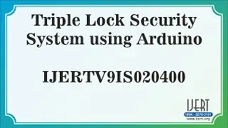 Triple Lock Security System using Arduino